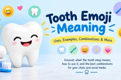 tooth emoji meaning